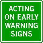 ACTING ON EARLY WARNING SIGNS
