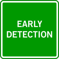 EARLY DETECTION
