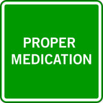 PROPER MEDICATION