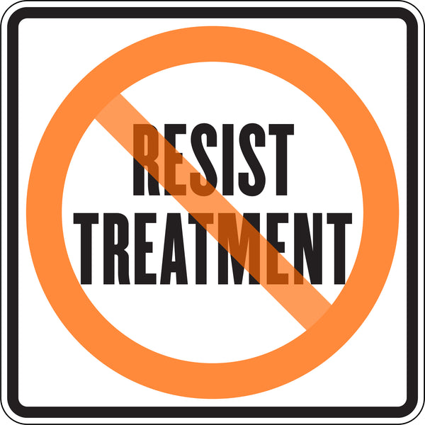 RESIST TREATMENT