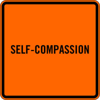 SELF-COMPASSION