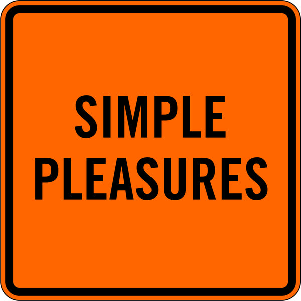 SIMPLE PLEASURES