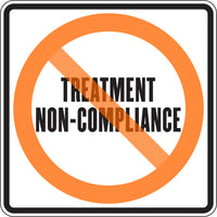 TREATMENT NON-COMPLIANCE