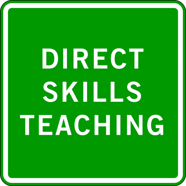 DIRECT SKILLS TEACHING