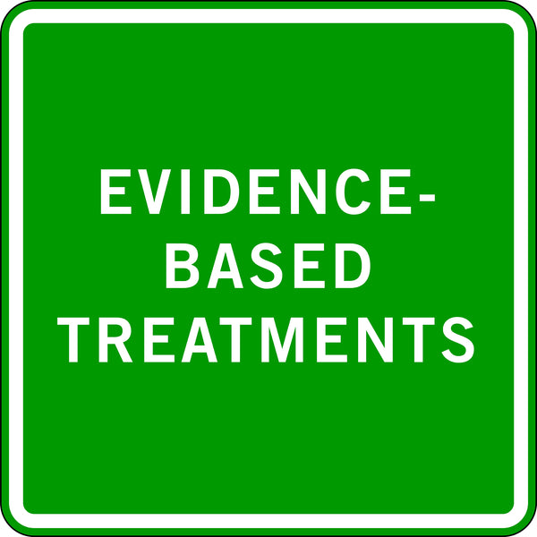 EVIDENCE-BASED TREATMENTS