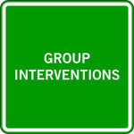 GROUP INTERVENTIONS