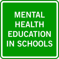 MENTAL HEALTH EDUCATION IN SCHOOLS