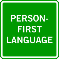 PERSON-FIRST LANGUAGE