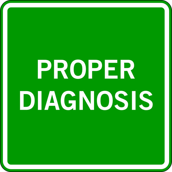PROPER DIAGNOSIS