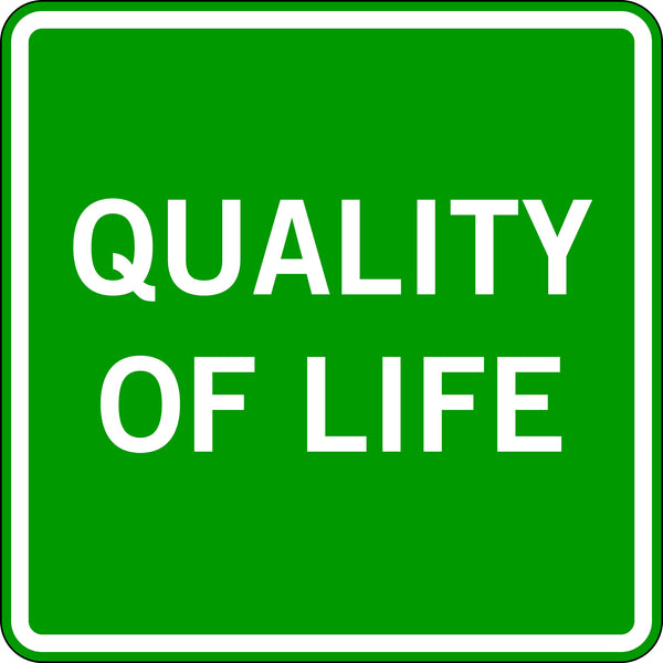 QUALITY OF LIFE