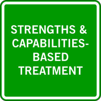 STRENGTHS & CAPABILITIES BASED TREATMENT