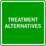 TREATMENT ALTERNATIVES
